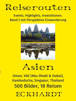 cover image of Asien--Oman, VAE (Abu Dhabi & Dubai), Kambodscha, Singapur, Thailand